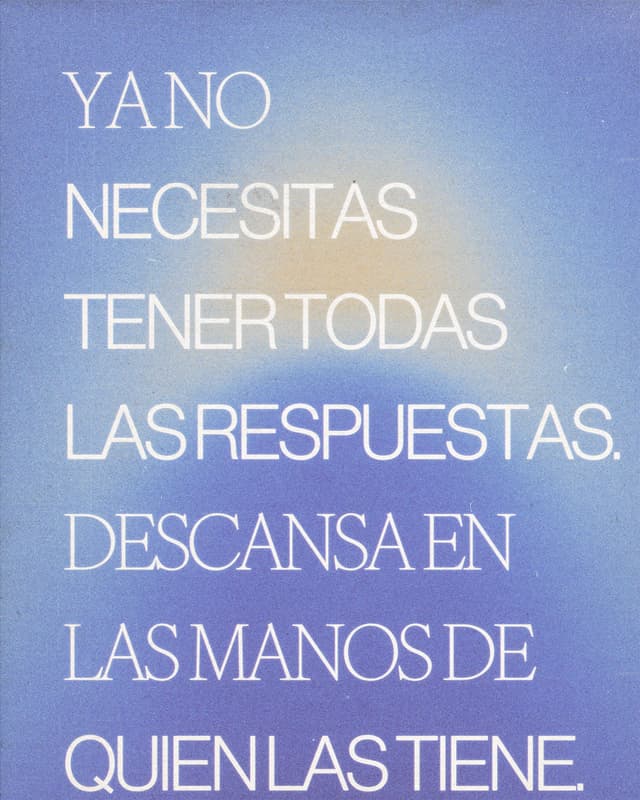 1. Ya no necesitas tener todas las respuestas. Descansa en las manos de quien las tiene.
2. Ya no más esforzarte. Abraza el descanso.
3. Ya no más fingir que todo está bien. Confía en que lo estará.
4. Ya no más espirales a las 3am. Recuerda que no estás solo en la oscuridad.
5. Ya no más aferrarte con todas tus fuerzas. Suelta lo que no está en tus manos.
6. Ya no más miedo a lo que viene. Ten fe en quien va delante de ti.