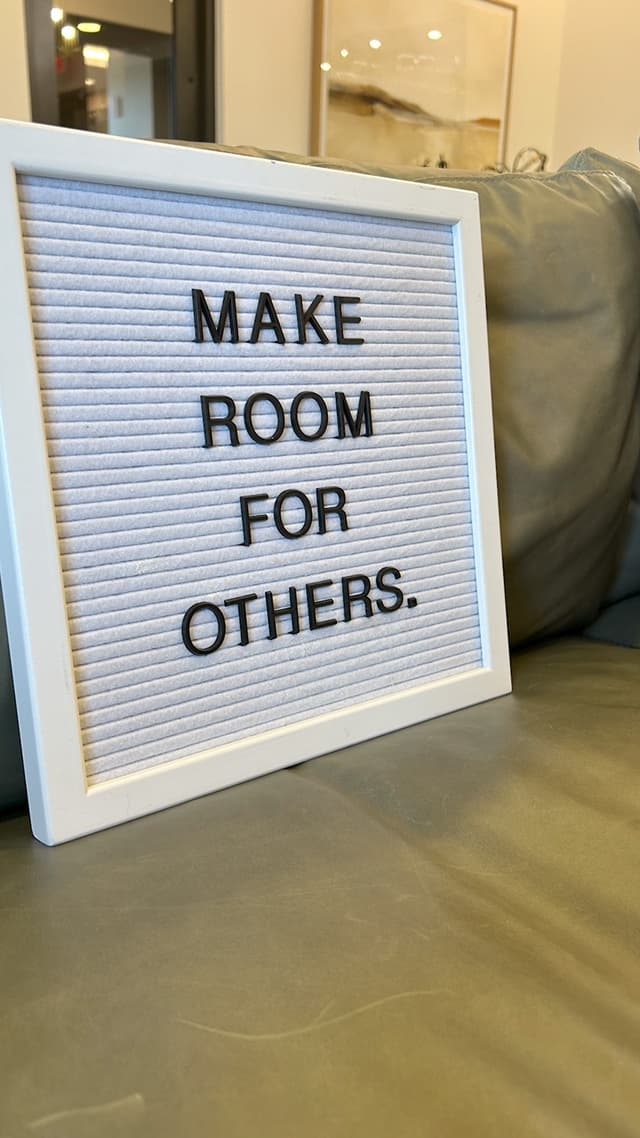 Make room for others