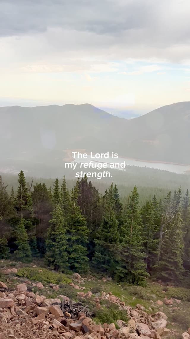 The Lord is my refuge and strength