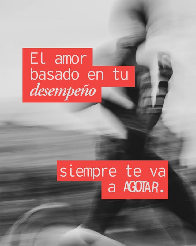 1. El amor basado en tu desempeño siempre te va a agotar.  2. El amor basado en sentimientos se desvanece con el tiempo.  3. El amor incondicional trae verdadera paz y plenitud.  4. "Con amor eterno te he amado." - Jeremías 31:3