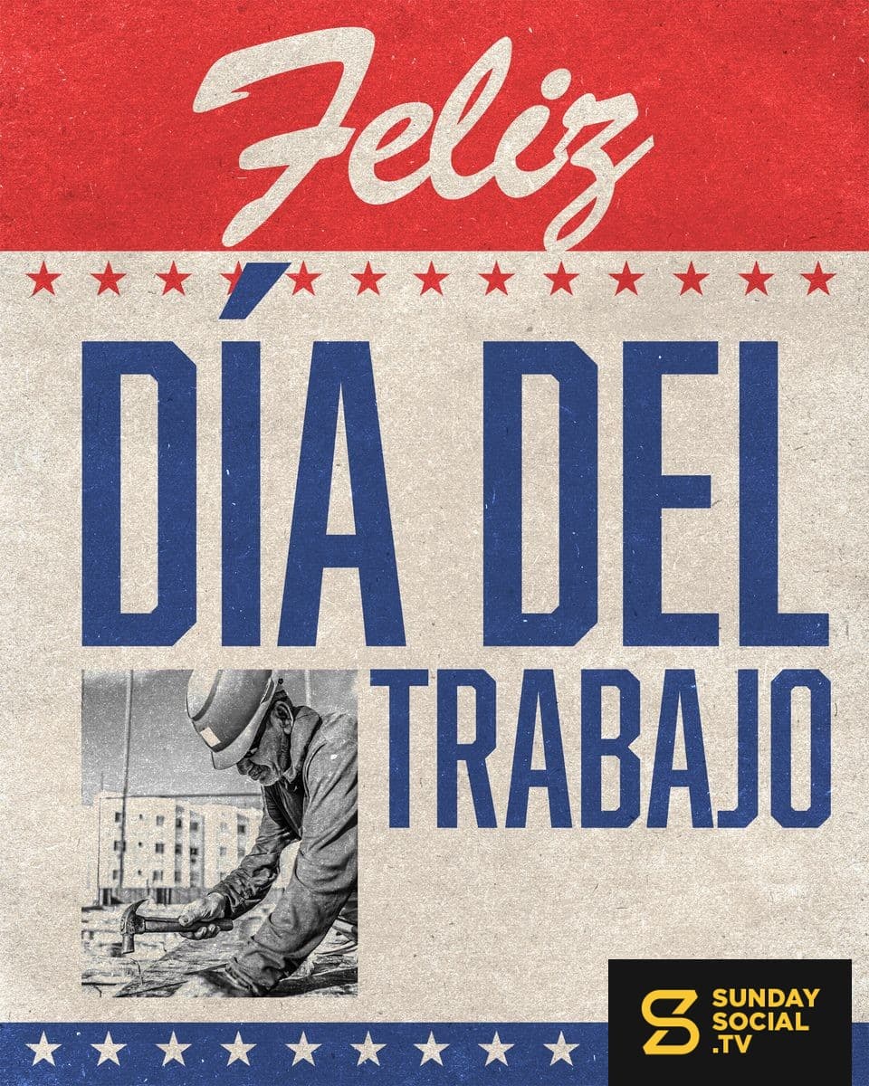 ¡Feliz Día del Trabajo!