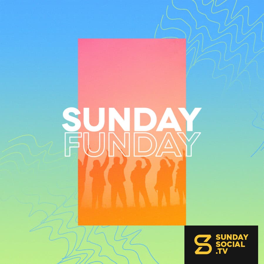 Sunday Funday