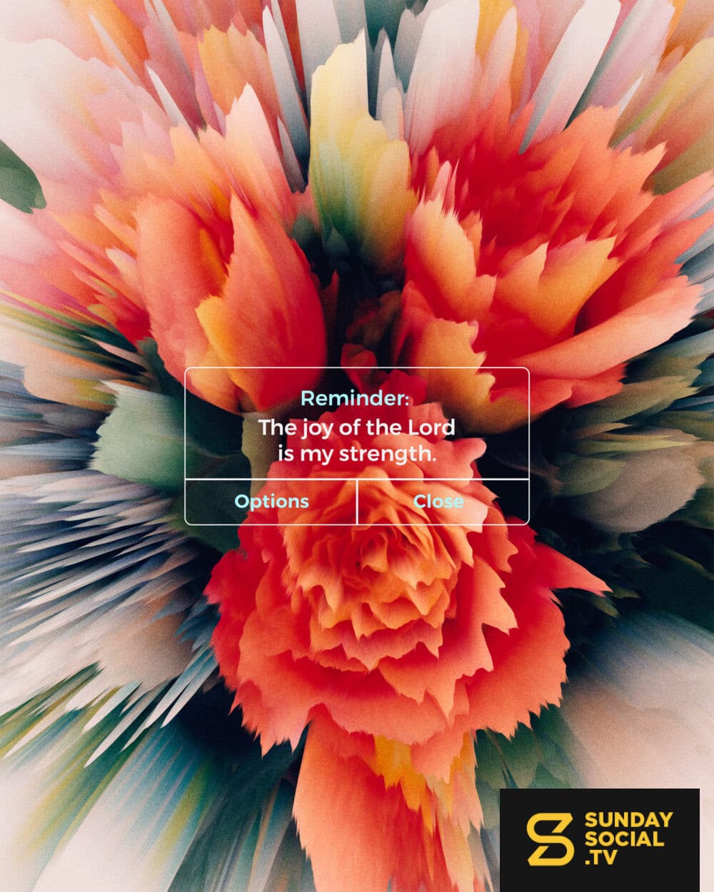 Reminder: The joy of the Lord is my strength.