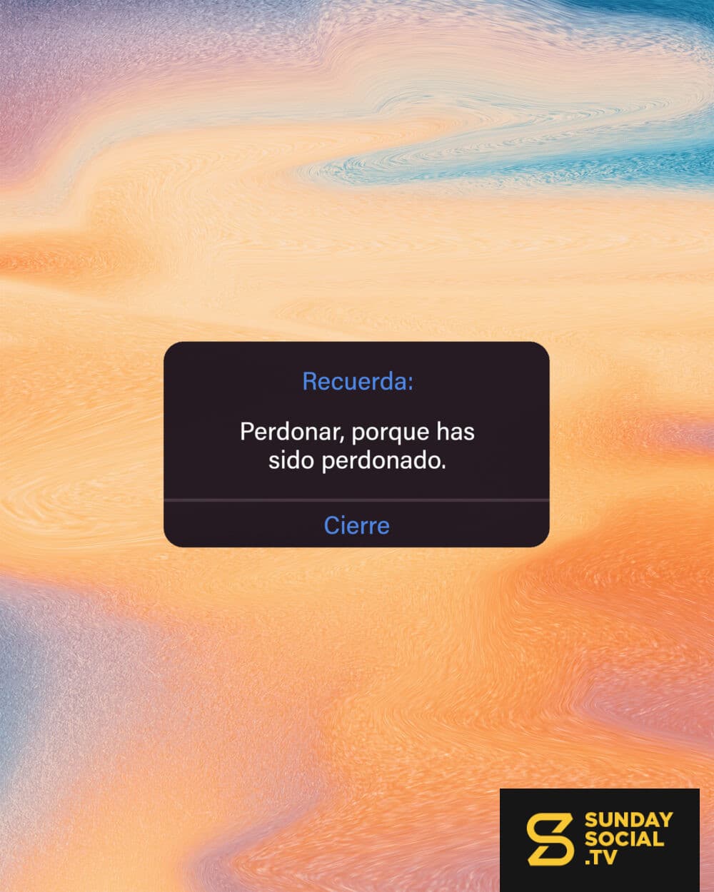 Recuerda: Perdonar, porque has sido perdonado.