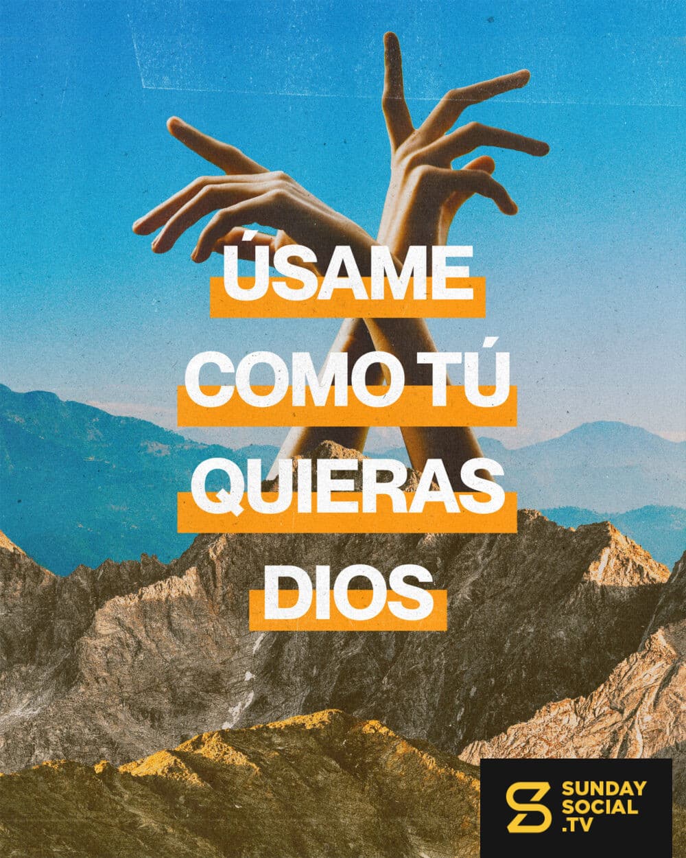 Úsame como tú quieras Dios.