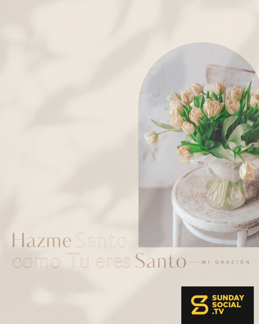 Hazme Santo como Tu eres Santo