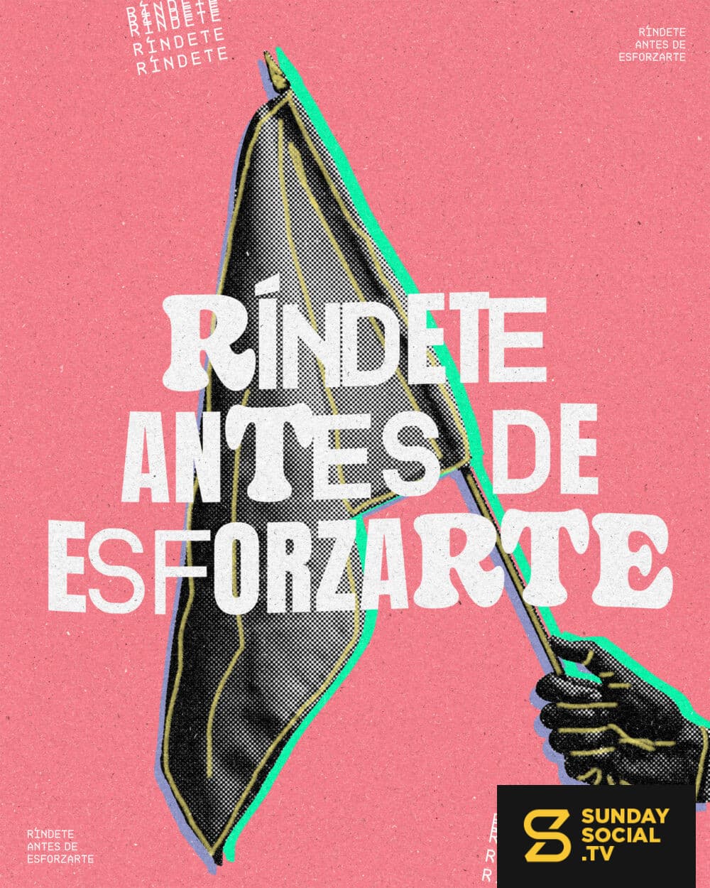 Ríndete antes de esforzarte