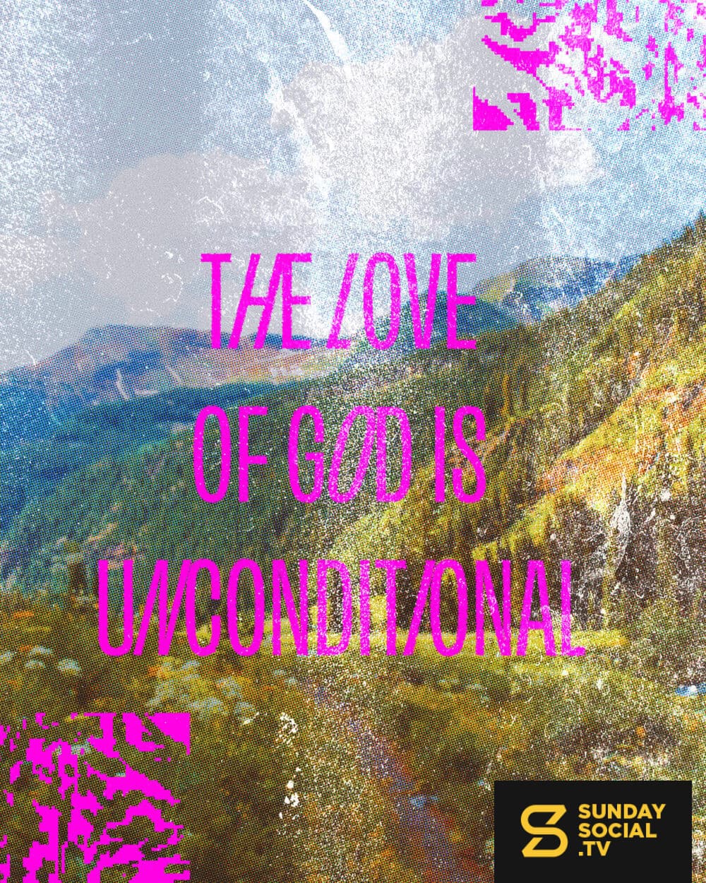 The love of God is unconditional.