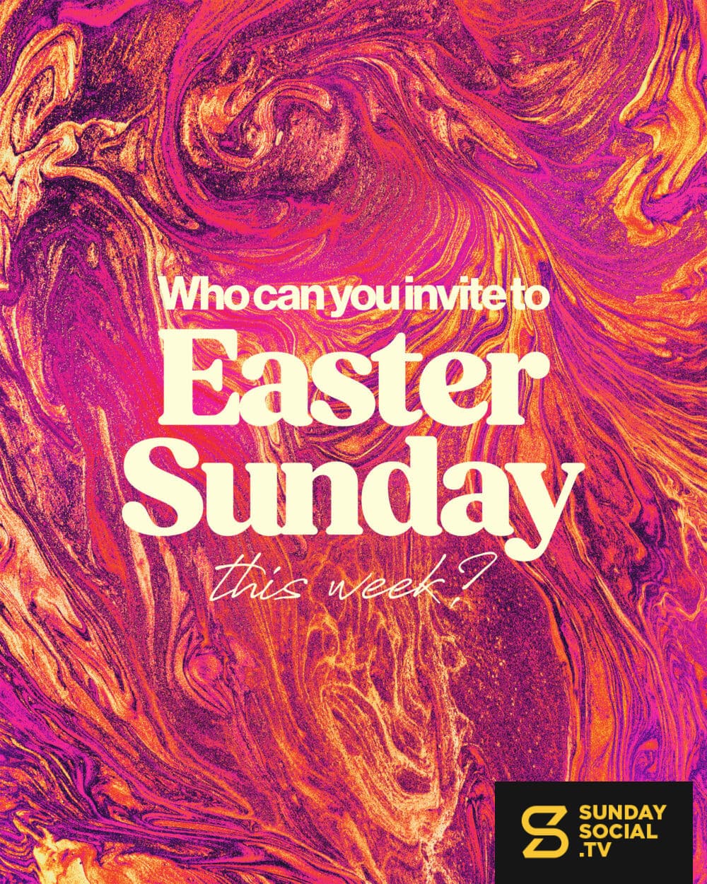Who can you invite to Easter Sunday this week?
