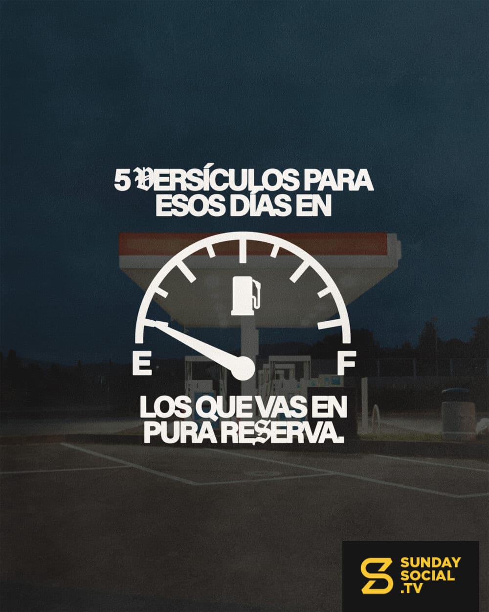 5 versículos para esos días en los que vas en pura reserva.